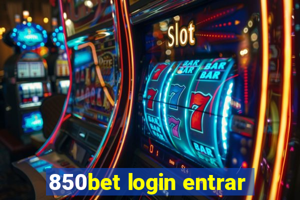 850bet login entrar